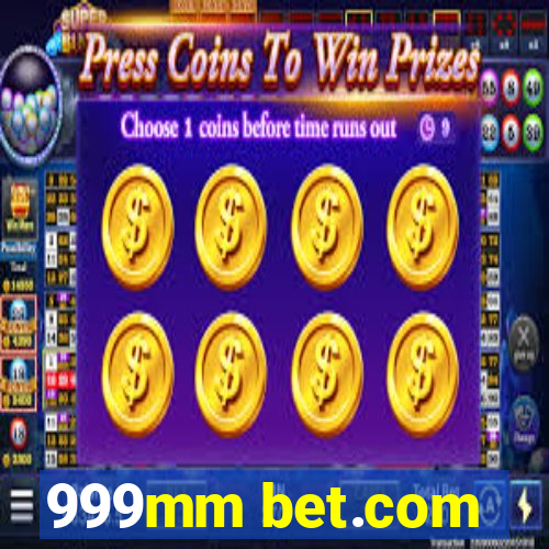 999mm bet.com